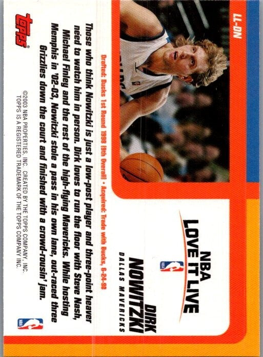 2003 Topps NBA Love It Live Holo Insert #LL-DN Dirk Nowitzki 🔥